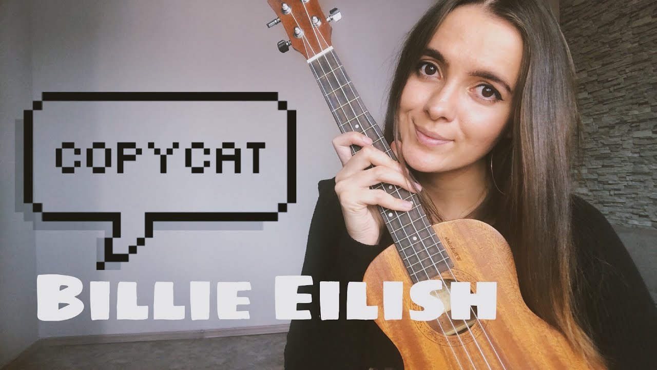 Billie Eilish - Copycat / Easy Ukulele Tutorial