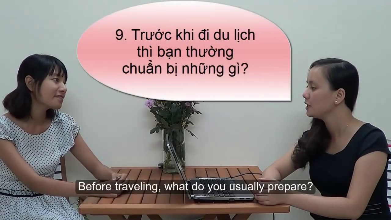 Vietnamese conversations: Interview with Annie on Traveling