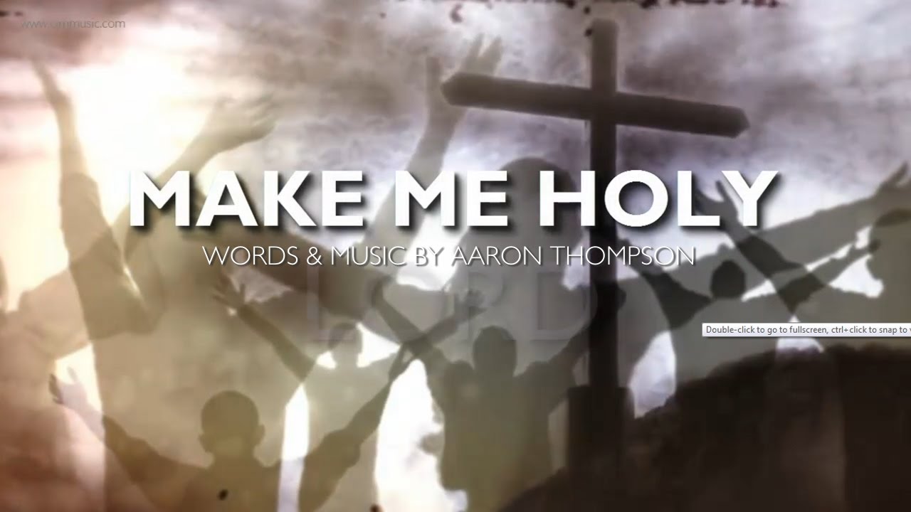 Make Me Holy // CJM MUSIC // LYRIC VIDEO