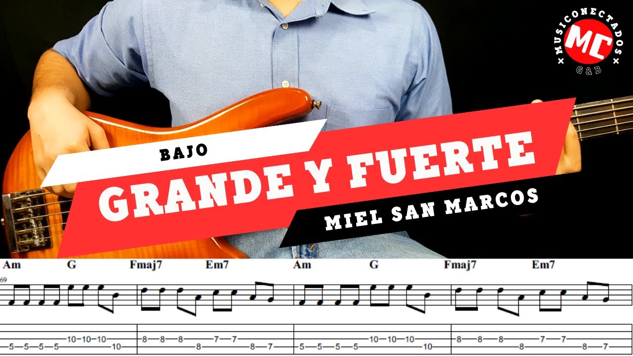 🎸 Grande y Fuerte - Miel San Marcos - BAJO - Partituras y Tabs 🎸🎶 #bajo #tabs #cover