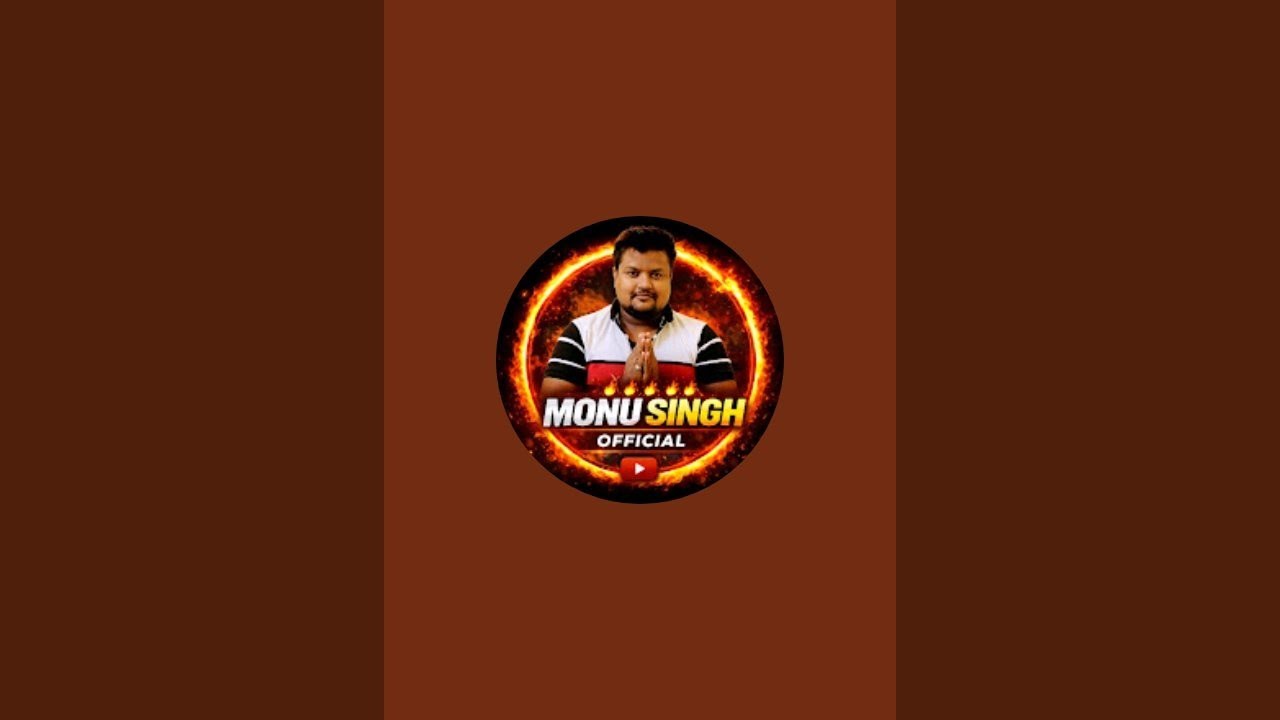 MONU SINGH OFFICIAL  is live