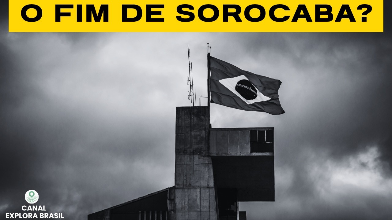 O Triste FIM de SOROCABA? O PESADELO que ninguém Conta