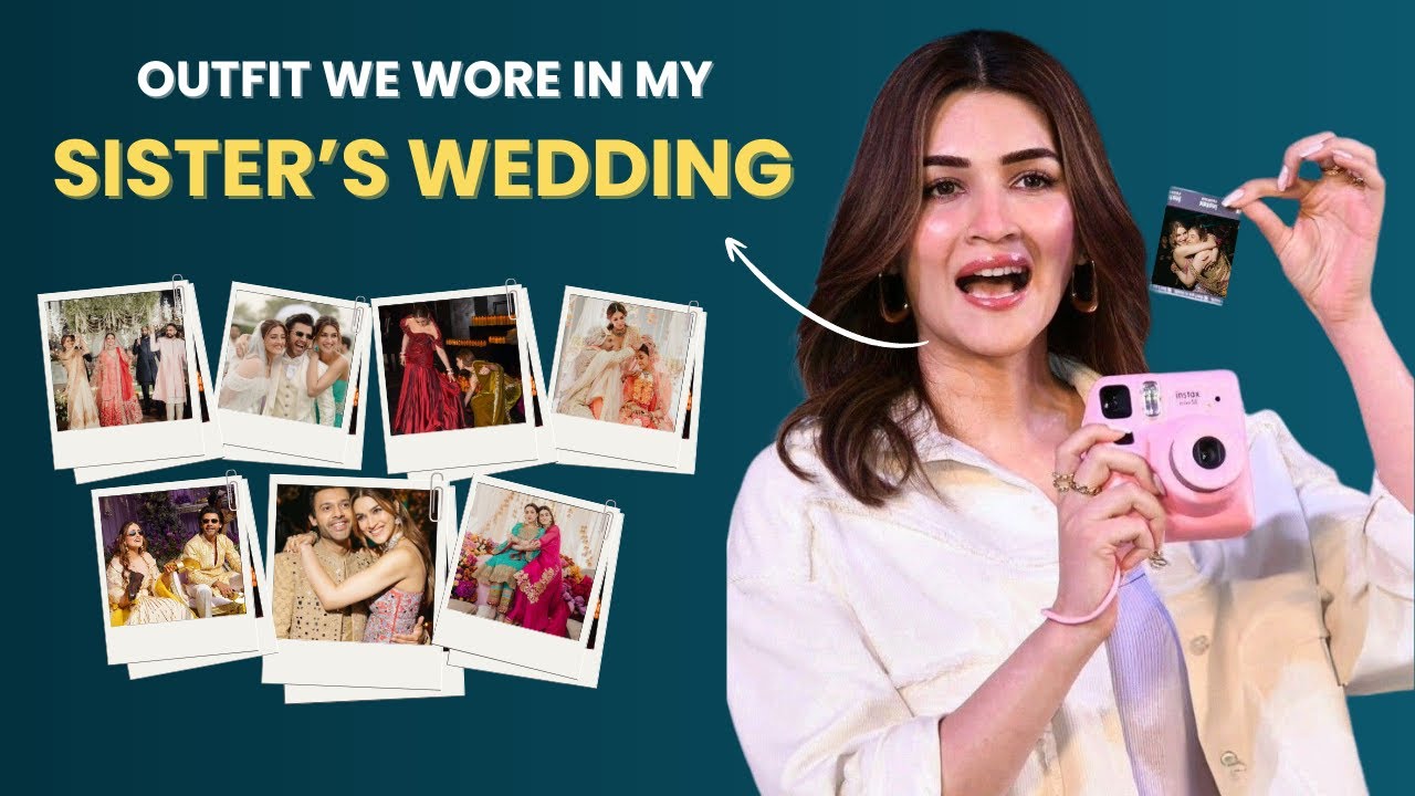 Kriti Sanon & Nupur Sanon Wedding Outfits Are CRAZY Beautiful