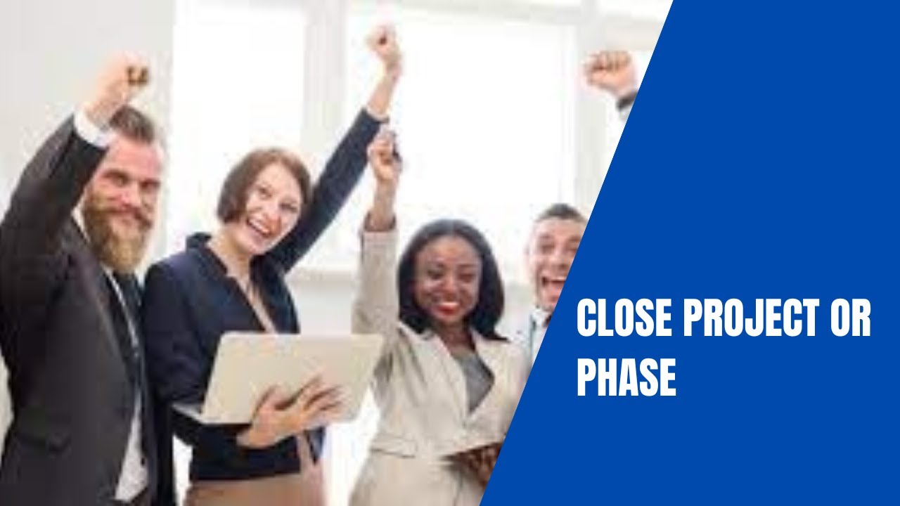 Close Project or Phase
