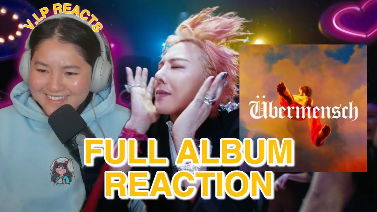 V.I.P REACTION TO G-DRAGON - FULL ALBUM | DRAMA + TOO BAD (feat. Anderson.Paak) (Official Video)