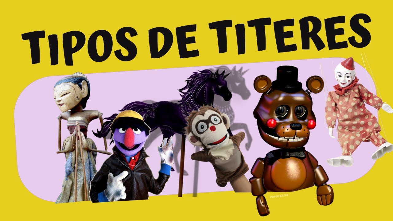 Tipos de títeres - los mejores exponentes en Europa.