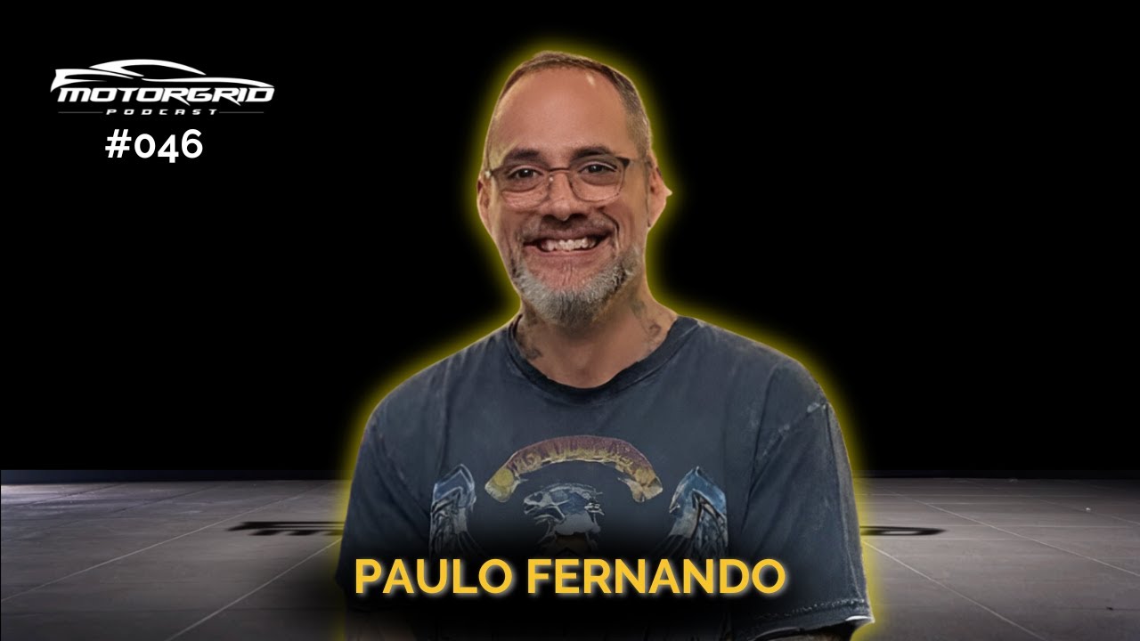 Motorgrid Podcast - Paulo Fernando - Ep 046