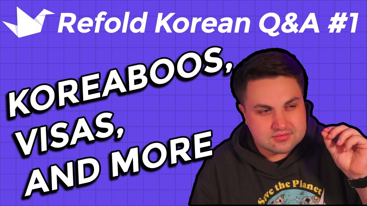 Refold Korean Q&A 1 - Koreaboos, the Intermediate Plateau, and more