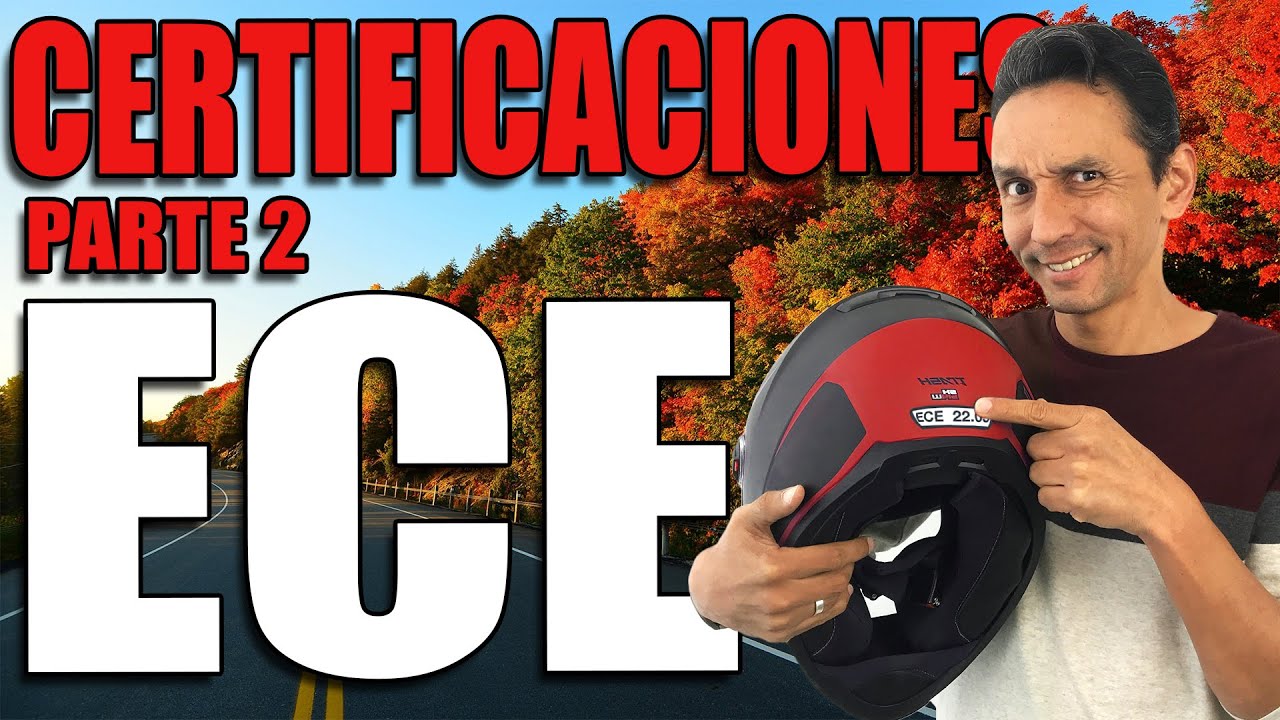 Certificación ECE 22.05 - 🏍  Las Certificaciones de los Cascos