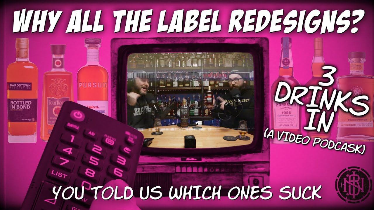 Whiskey Bottles & Label Redesigns - The Wins & The Failures!