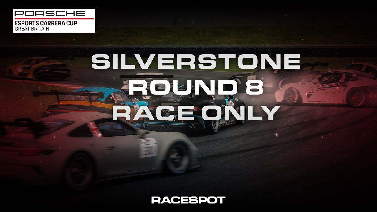 Porsche Esports Carrera Cup GB Round 8 | Season 6 at Silverstone (race only)