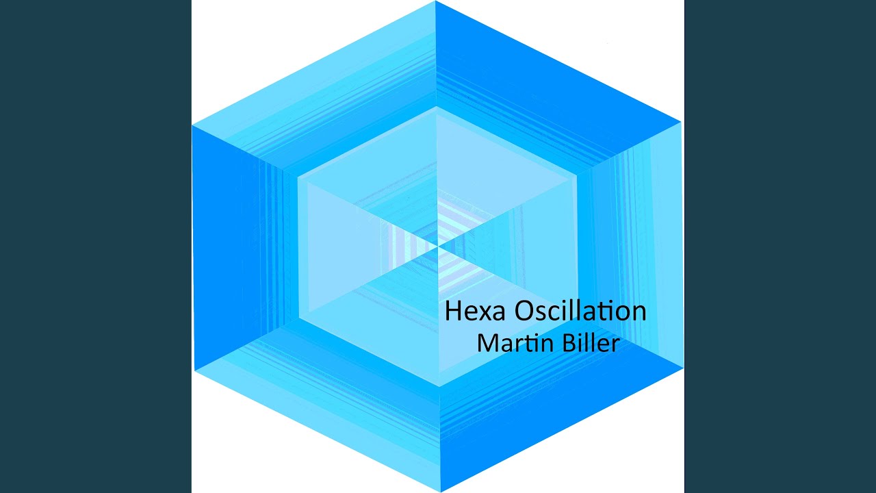 Hexa Oscillation