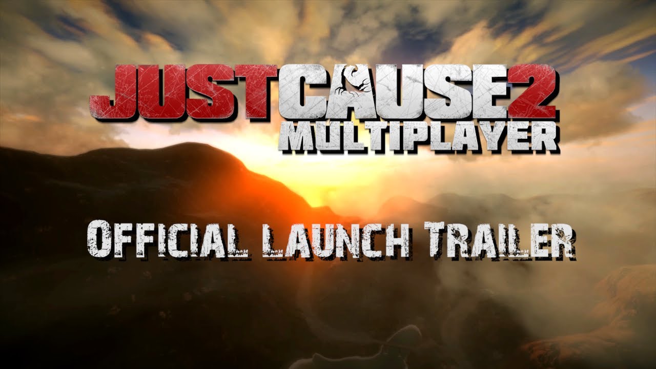 JC2-MP - Official Launch Trailer