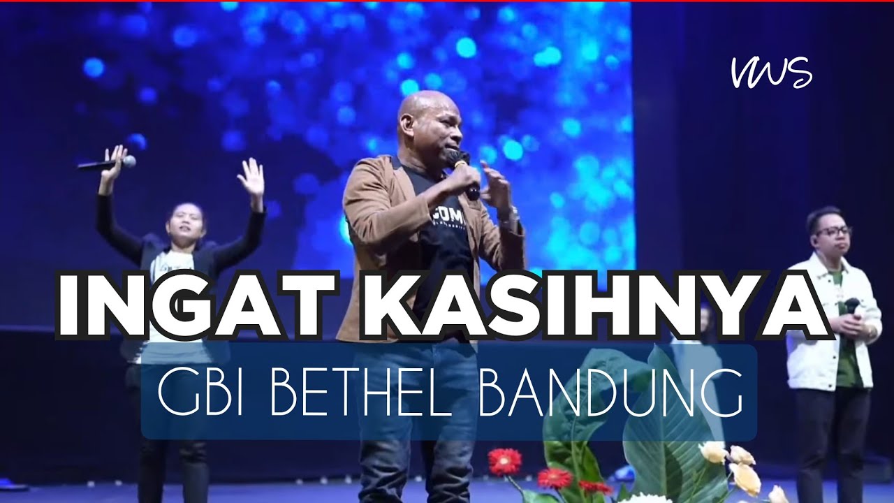 Ingat KasihNya ( Symphony Worship ) by Vriego Soplely || GBI Bethel, Bandung