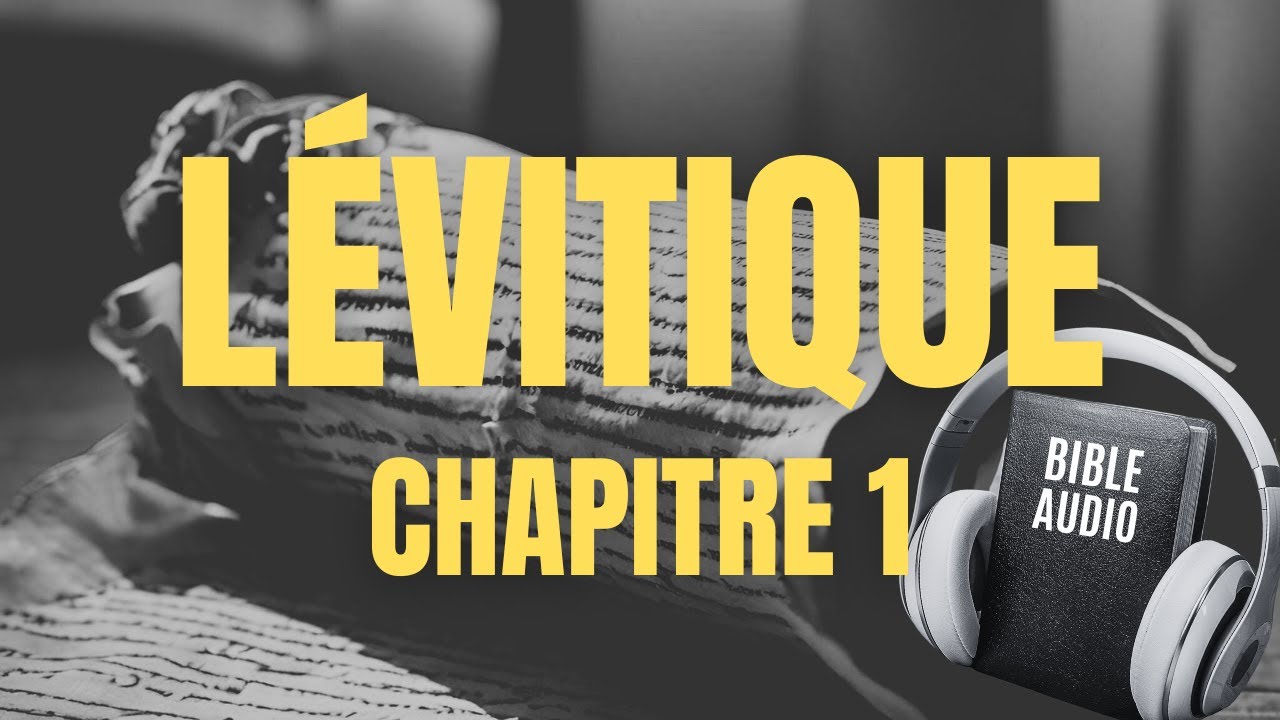L&Eacute;VITIQUE 1 | LA BIBLE AUDIO avec textes