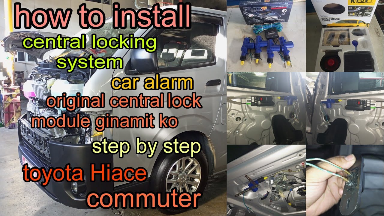 toyota Hiace commuter/how to install alarm and central lock system  (step by step)