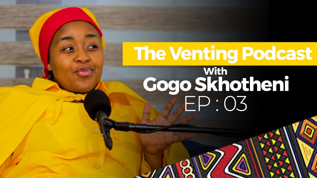 The Venting EP 03 | Oratilwe's Story, Amadlozi, Spiritual Call, Ukuthwasa, Sangomas, Drama