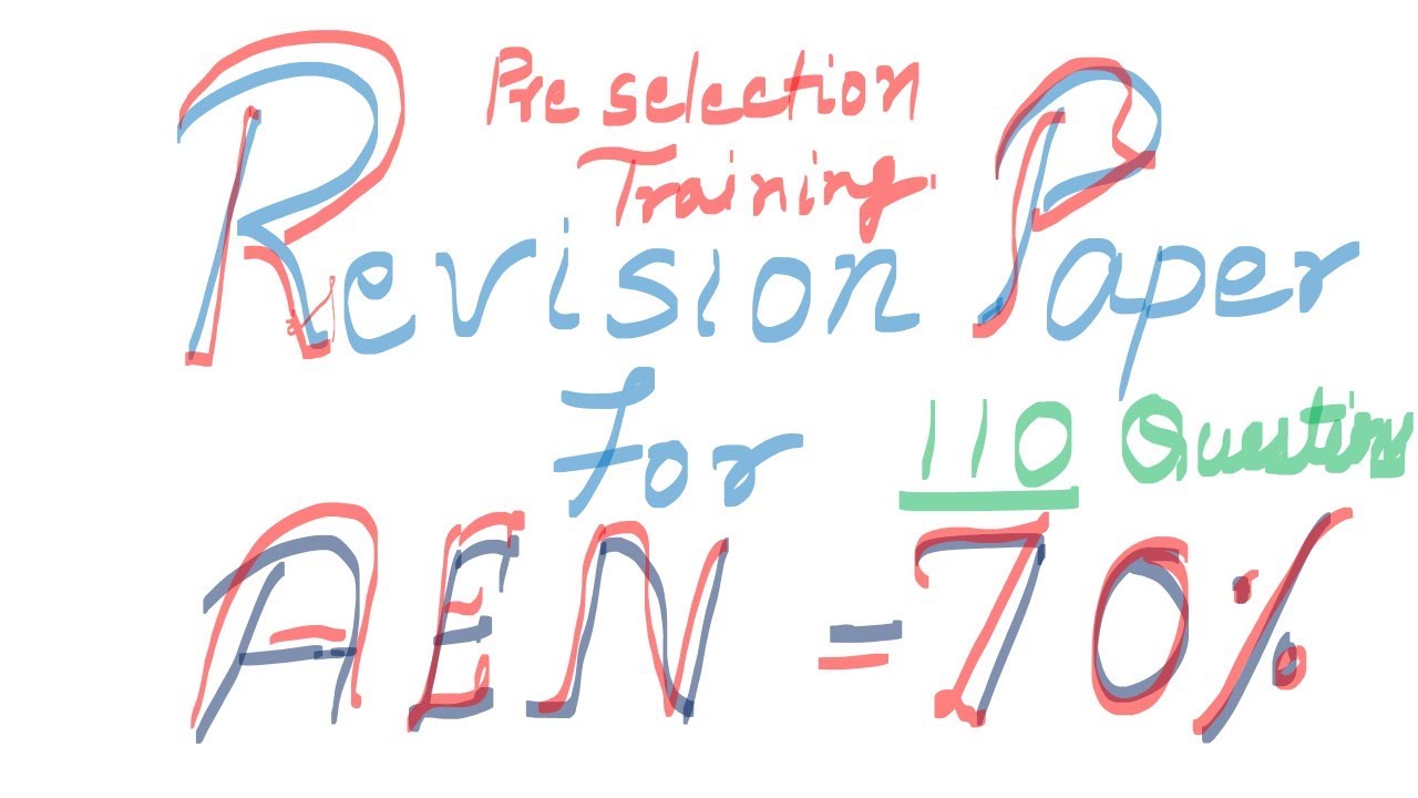 Revision Paper for AEN 70%  PRE SELECTION TRAINING | NAIR-AEN 70% Supplementary 2023