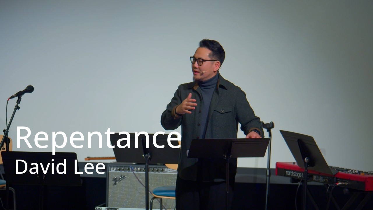 Redeemer Brooklyn - Repentance | David Lee