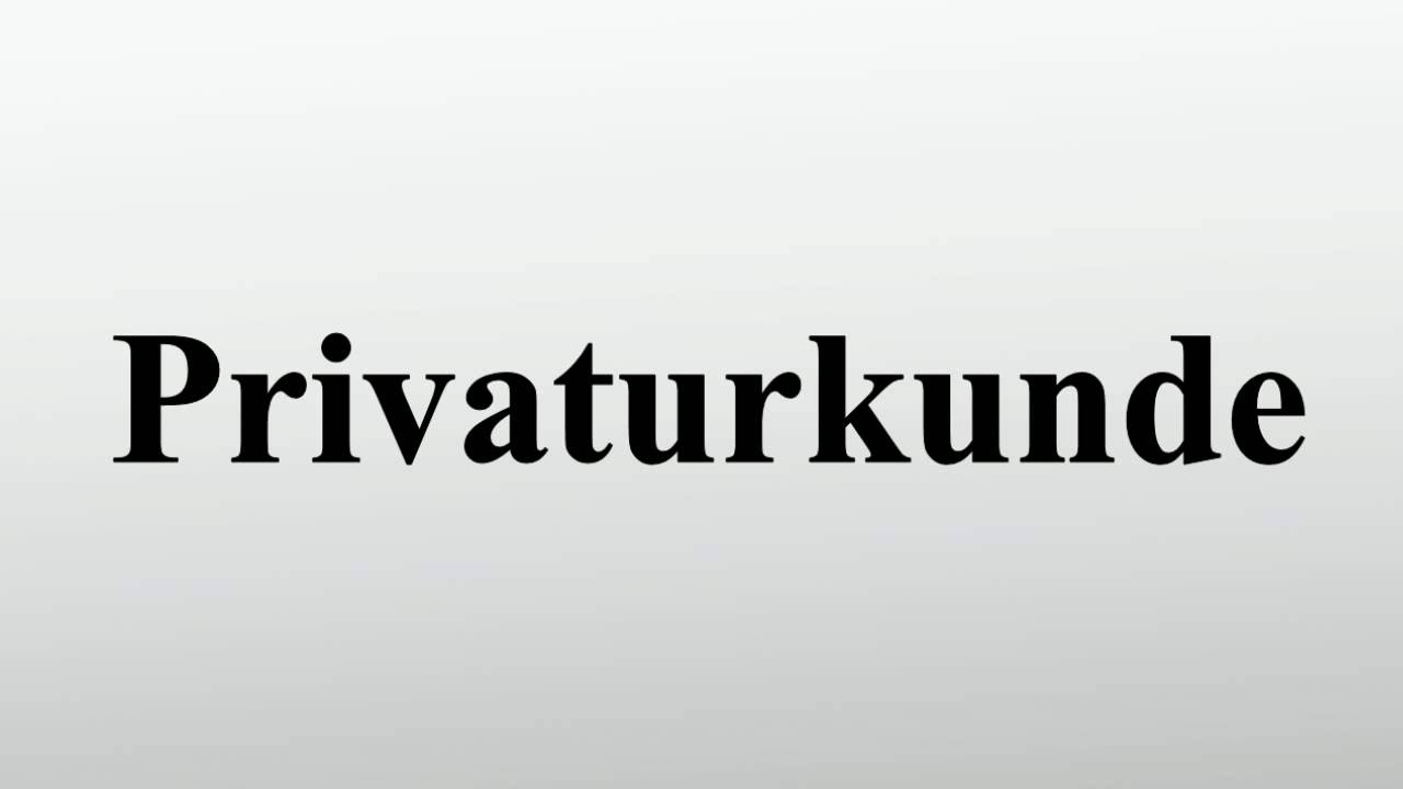 Privaturkunde