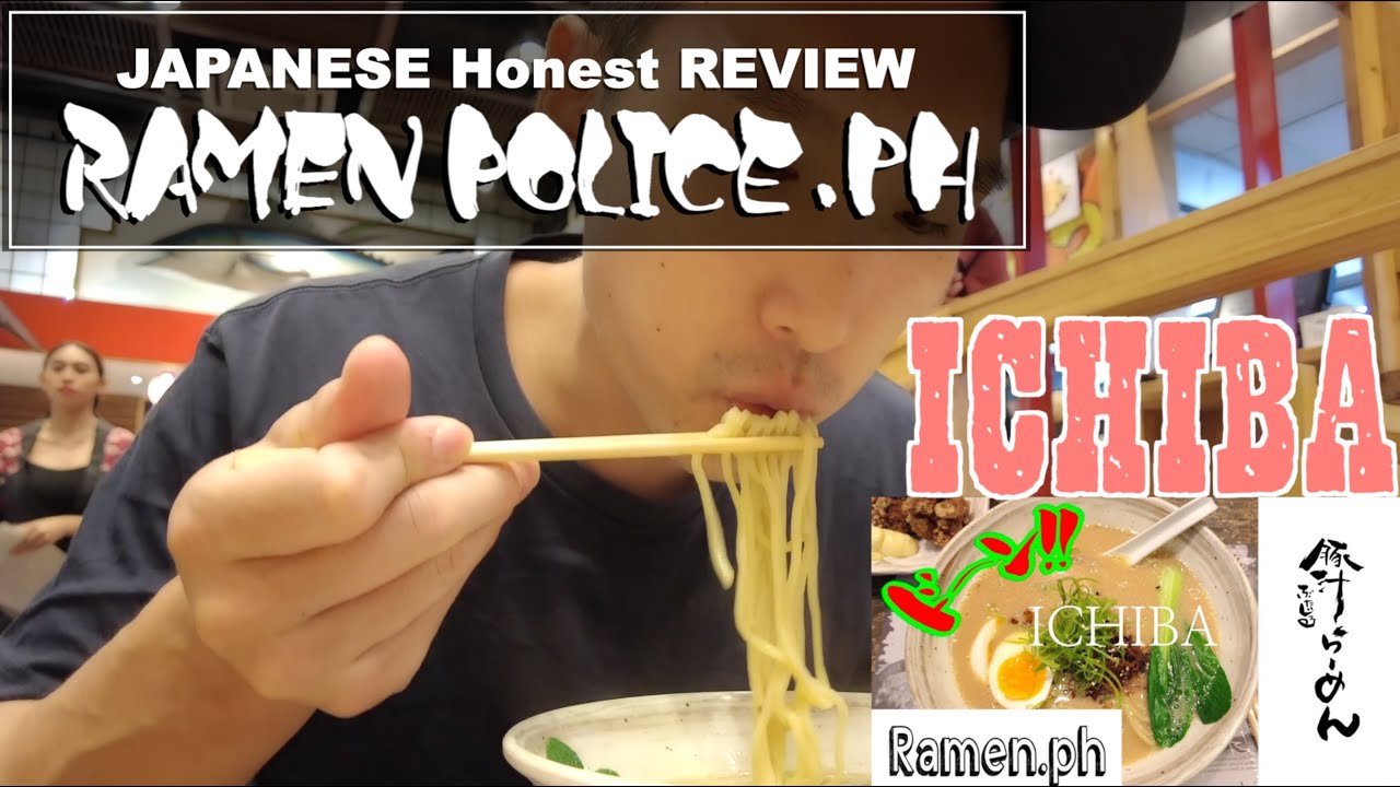 【🇯🇵Ramen Police in the Philippines】ICHIBA