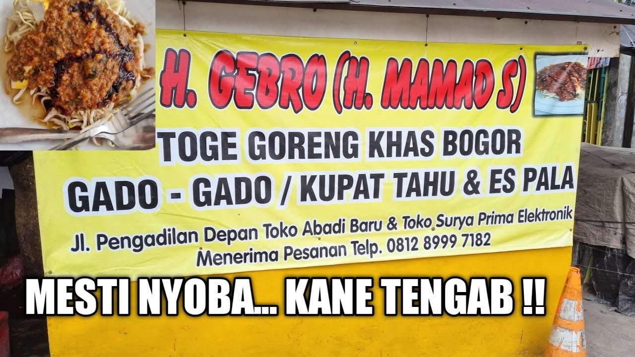 KULINER KHAS BOGOR YANG LEGENDARIS TOGE GORENG H GEBRO | TOGE GORENG PALING ENAK DI BOGOR