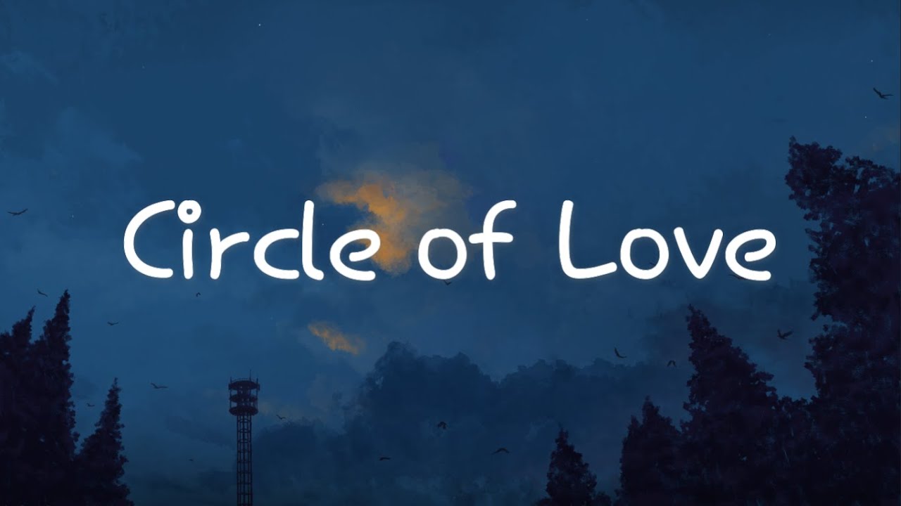 Circle of Love  - 张天 Tien Chong『电视剧 良言写意 Lie to Love OST』