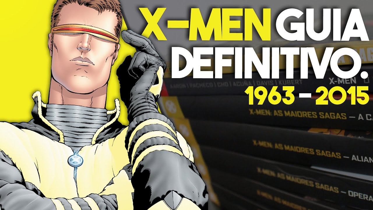 X-MEN, A CRONOLOGIA EXPLICADA E O GUIA DE PUBLICAÇÕES