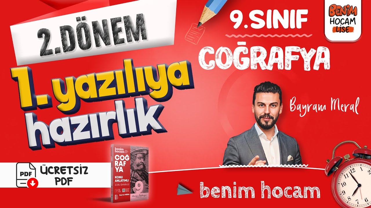 9.Sınıf - Coğrafya - 2.Dönem - 1.Yazılıya Hazırlık - Bayram MERAL - 2025 (Ücretsiz PDF)