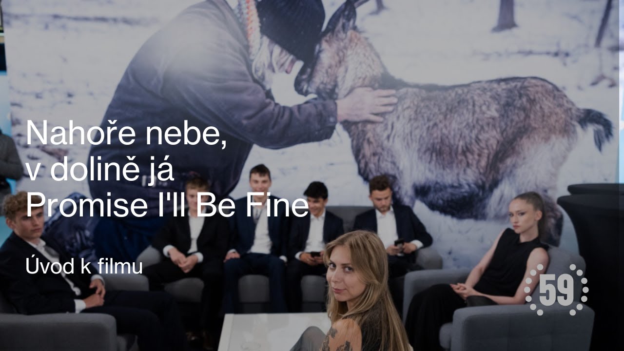 KVIFF 2025 – Úvod k filmu Nahoře nebe, v dolině já | Introduction to the film Promise, I'll Be Fine