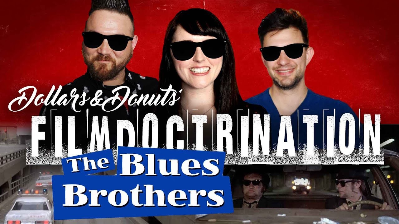 The Blues Brothers (1980) - Filmdoctrination Episode 04