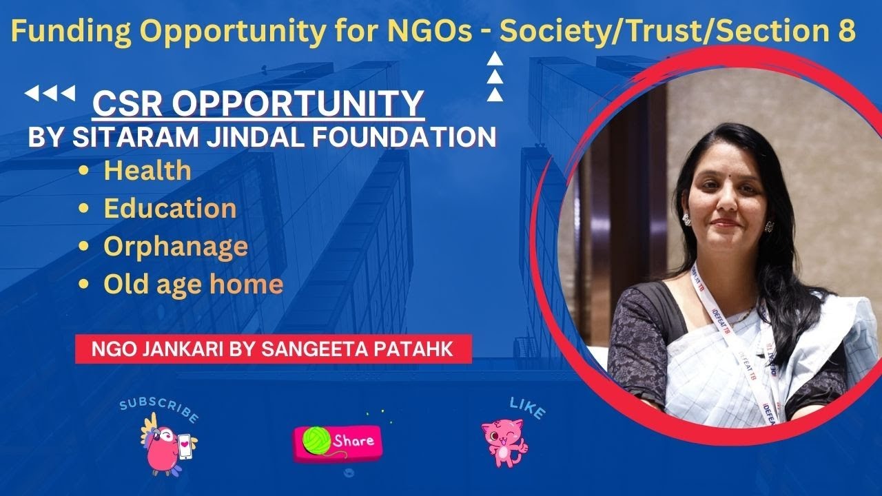 Funding Opportunity for NGOs/CSR Opportunity by Sitaram Jindal Foundation