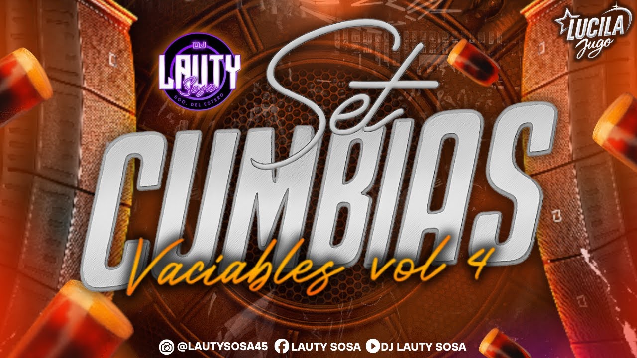 SET CUMBIAS VACIABLES VOL 4 🍻🍷 - 𝗗𝗷 Lauty Sosa🎧