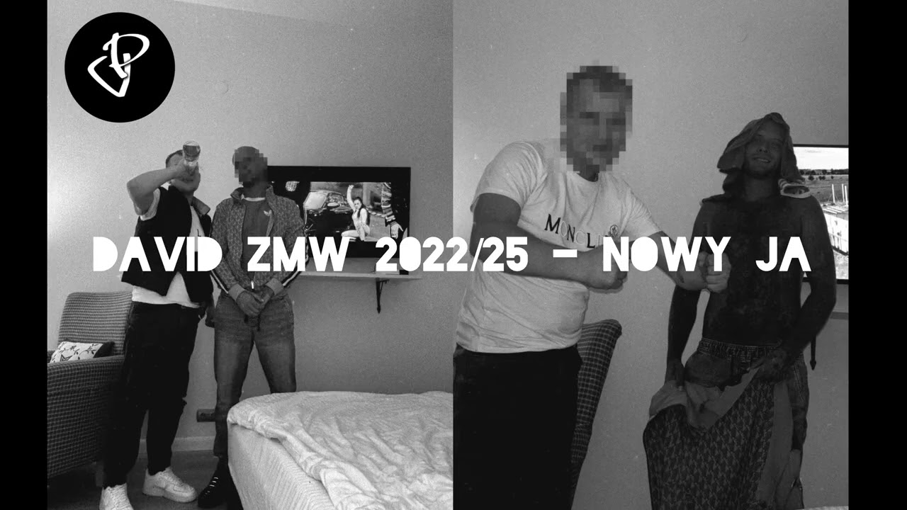 DAVID ZMW // 2022/25 // NOWY JA