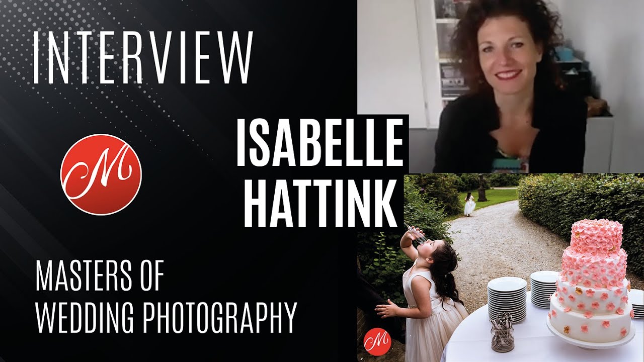 Isabelle Hattink - Interview with a Master - Masters of Wedding Photography