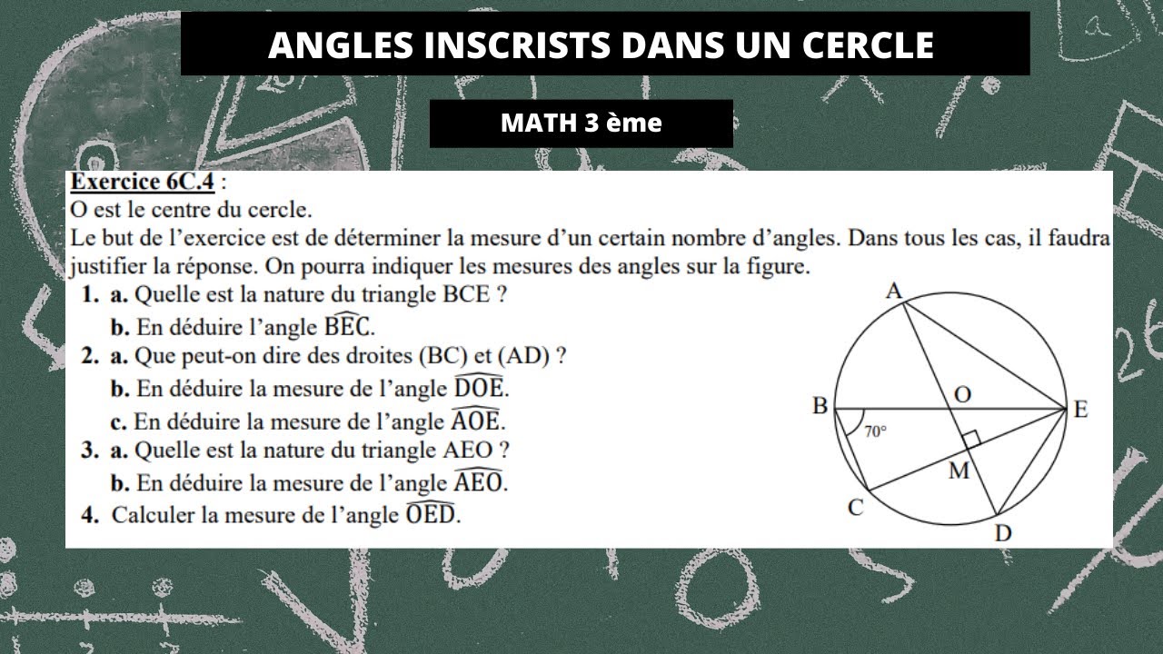 angles inscrits dans un cercle et angles au centre : exercice pratique 5- math troisième(3ème)