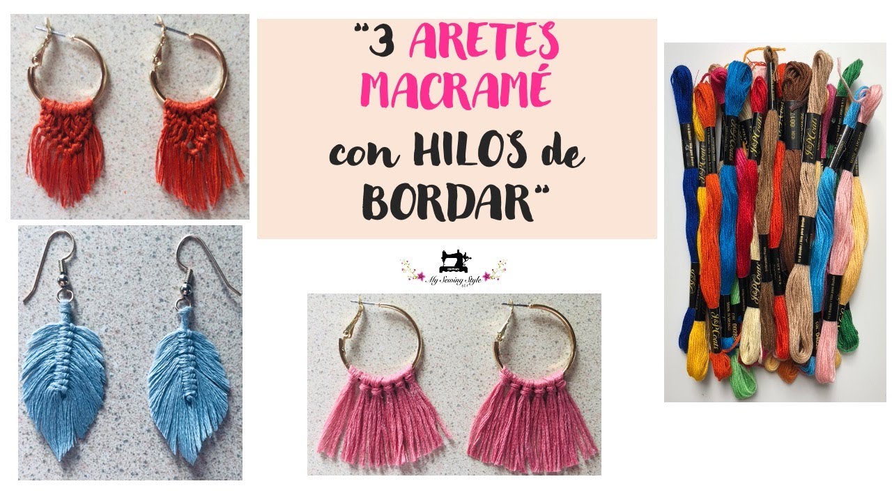 Aretes de Macramé, con Hilos de Bordar, Fácil y Rápido.