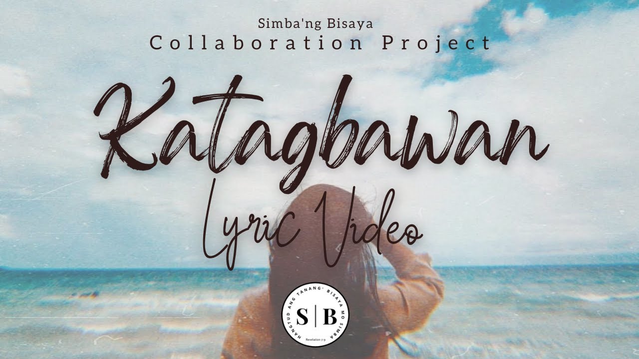 Katagbawan | Simba'ng Bisaya Official Lyric Video