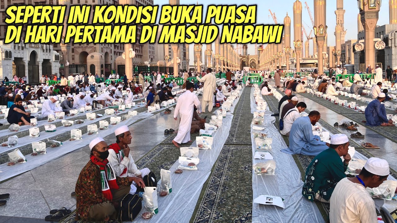 BUKA PUASA HARI PERTAMA DI MASJID NABAWI