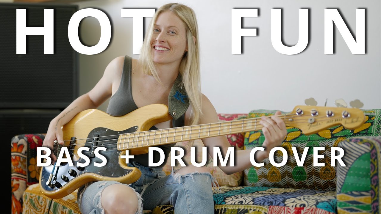 Hot Fun - Bass and Drum cover