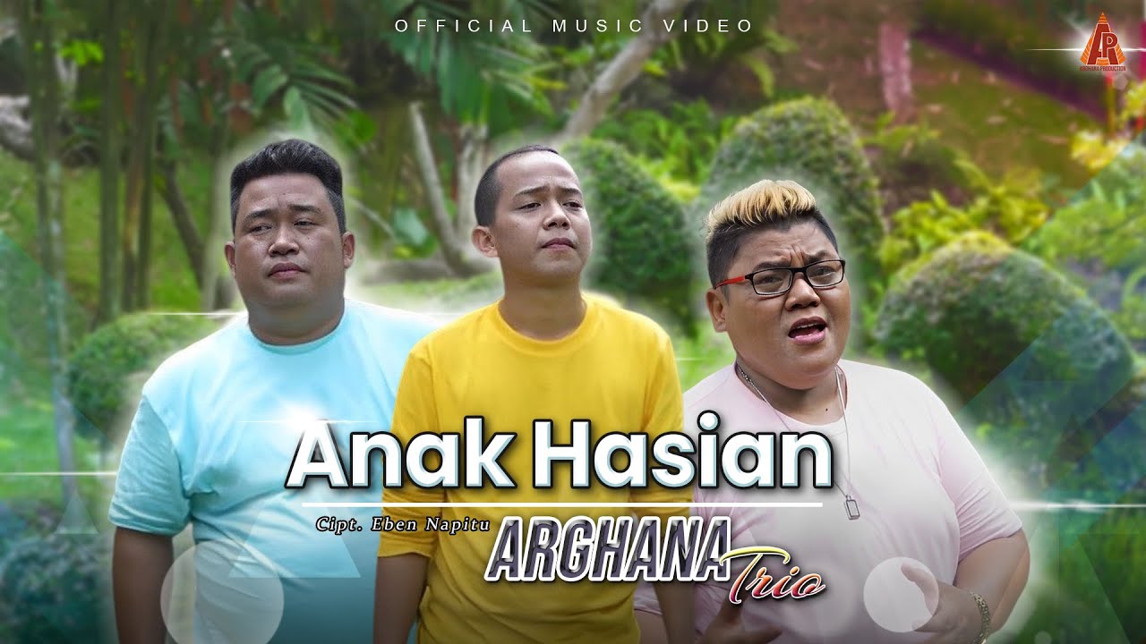 Arghana Trio - Anak Hasian (Official Music Video)