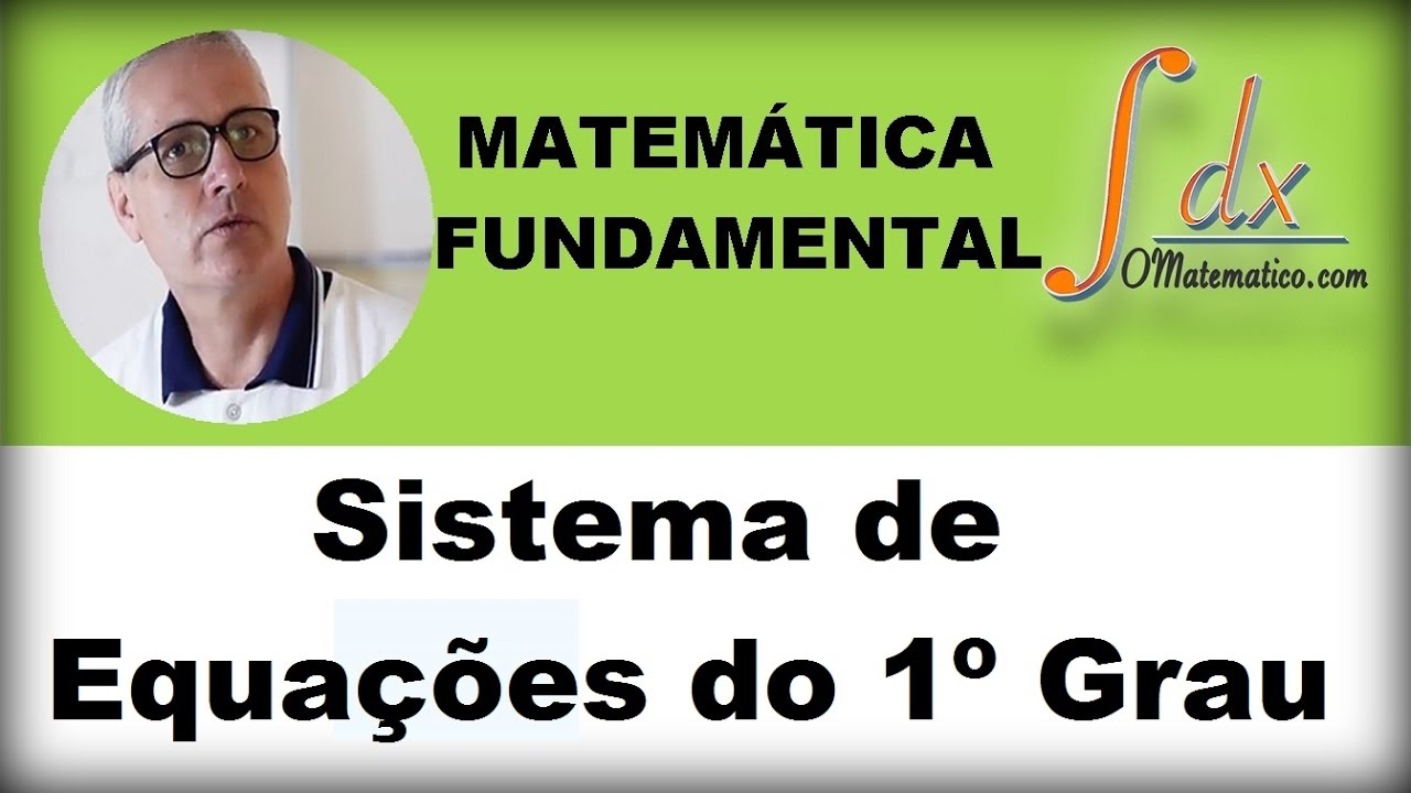 GRINGS - Sistema de Equações do 1º Grau