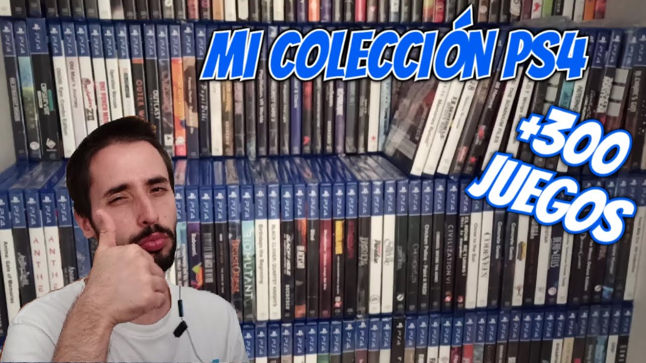 ESPECIAL 9 AÑOS || MI COLECCIÓN DE PLAYSTATION 4 || + 300 JUEGOS!!