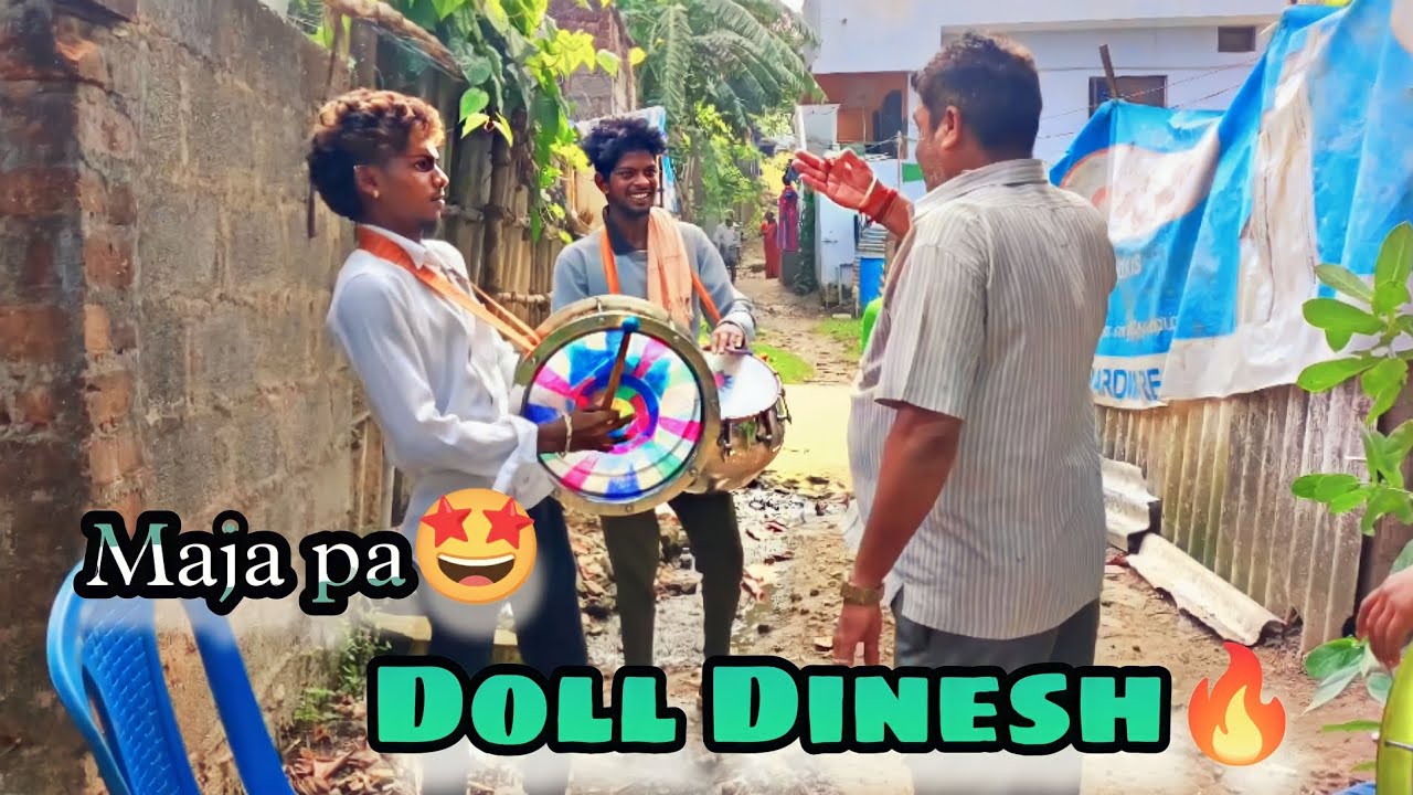 🔥Doll Dinesh Maja Adiii pa....🥁9884955996☎️