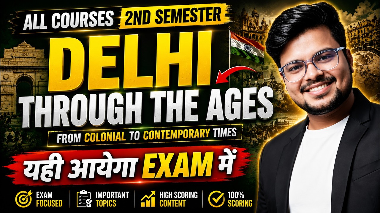 🔥Delhi through the Ages: MOST IMP Question & Answer | All Course 2nd Semester | 100% Pass!