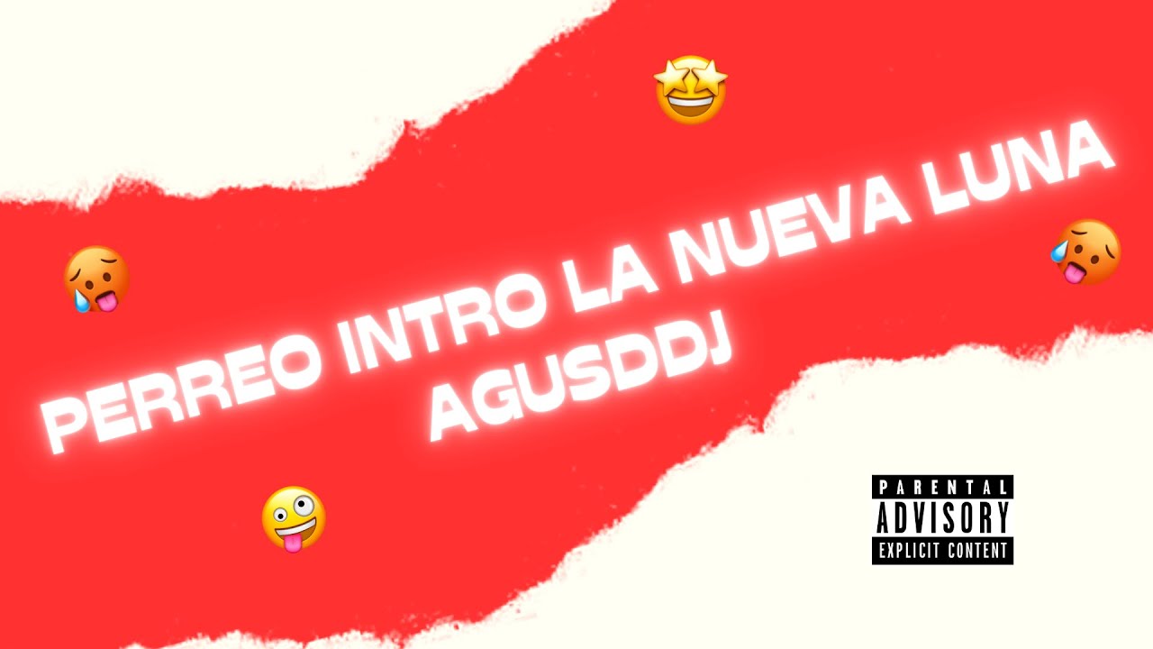 INTRO LA NUEVA LUNA + PERREO 🎹 - AGUSDDJ