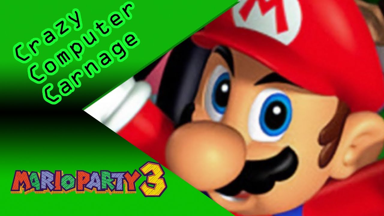 Mario Party 3  | Crazy Computer Carnage