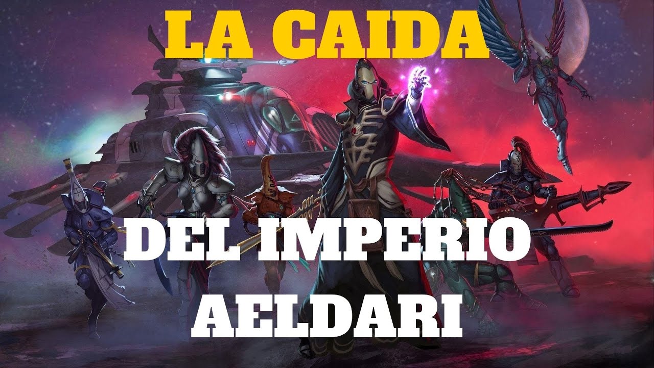 La Caída del Imperio Aeldari