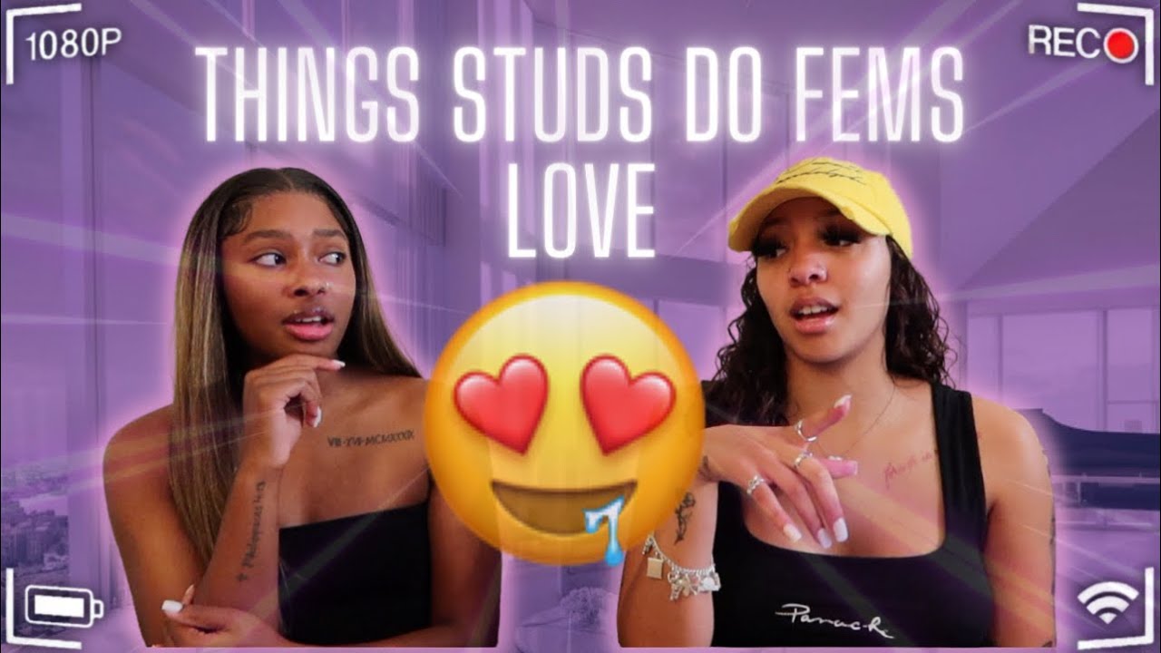 THINGS STUDS DO THAT FEMS LOVE... Ft. Makayla Briann | *Spilling TEA* #collab #mayneb