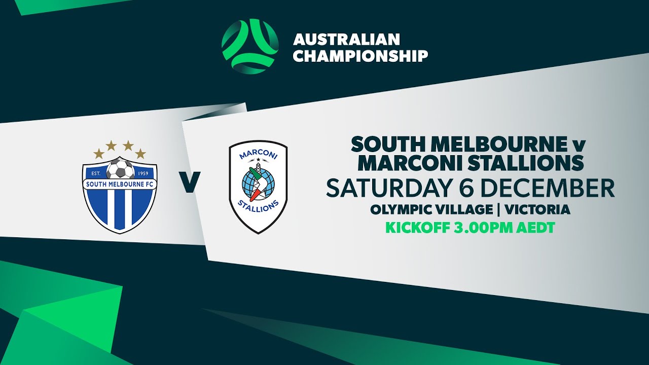 South Melbourne v Marconi Stallions | Australian Championship Grand Final